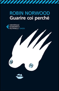 Guarire coi perché - Librerie.coop Guarire coi perché - Librerie.coop