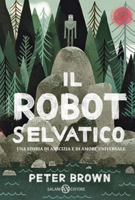 Il robot selvatico - Librerie.coop