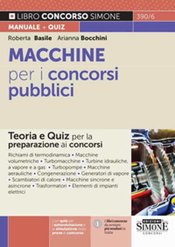 Macchine per i concorsi pubblici. Teoria e quiz per la preparazione ai concorsi - Librerie.coop Macchine per i concorsi pubblici. Teoria e quiz per la preparazione ai concorsi - Librerie.coop