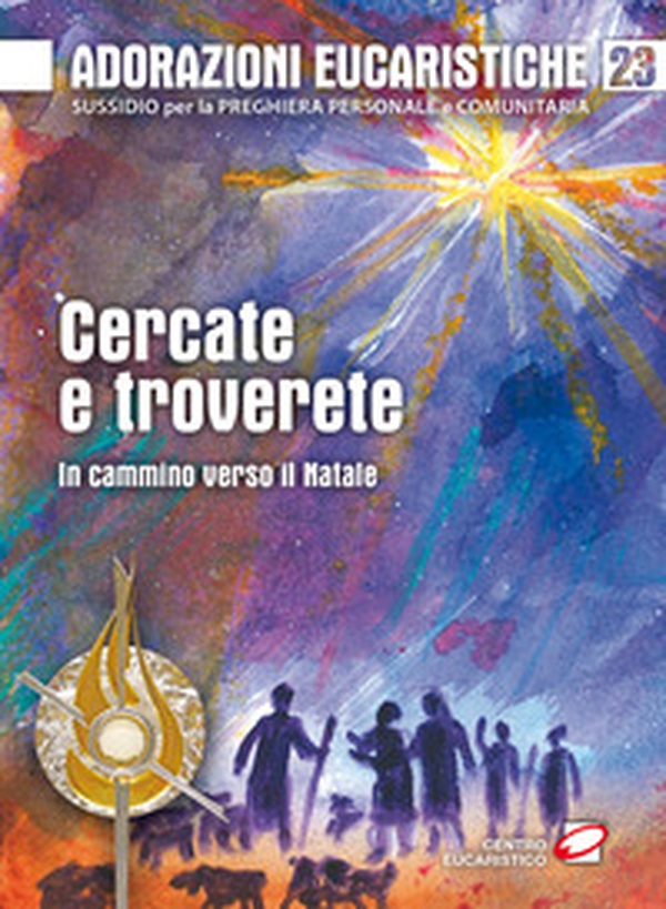 Adorazioni eucaristiche - Vol. 19 - Librerie.coop Adorazioni eucaristiche - Vol. 19 - Librerie.coop