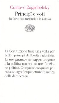 Principî e voti. La Corte costituzionale e la politica - Librerie.coop Principî e voti. La Corte costituzionale e la politica - Librerie.coop