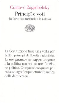 Principî e voti. La Corte costituzionale e la politica - Librerie.coop