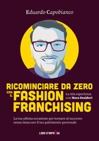 Ricominciare da zero con il fashion franchising - Librerie.coop