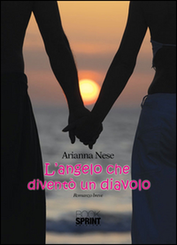 L'angelo che diventò diavolo - Librerie.coop L'angelo che diventò diavolo - Librerie.coop