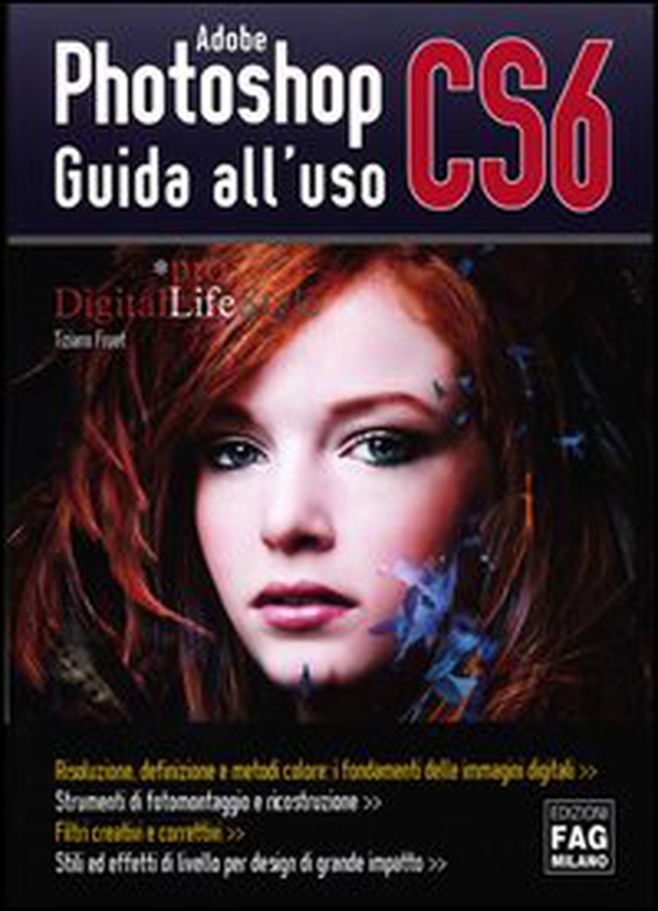 Adobe photoshop CS6. Guida all'uso - Librerie.coop Adobe photoshop CS6. Guida all'uso - Librerie.coop