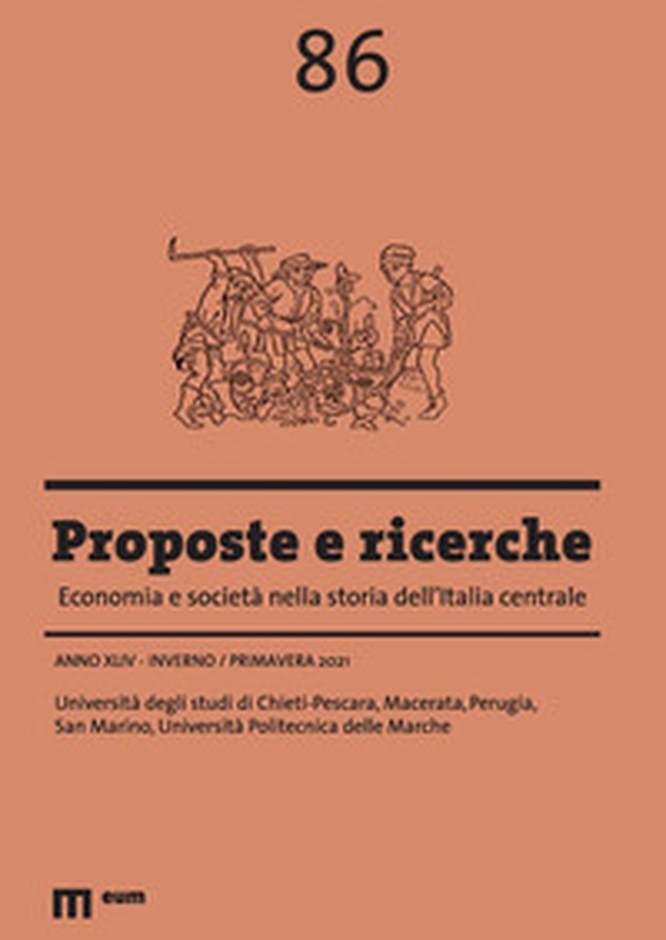Proposte e ricerche. Economia e società nella storia dell'Italia centrale - Vol. 86 - Librerie.coop Proposte e ricerche. Economia e società nella storia dell'Italia centrale - Vol. 86 - Librerie.coop