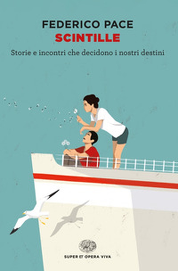 Scintille. Storie e incontri che decidono i nostri destini - Librerie.coop Scintille. Storie e incontri che decidono i nostri destini - Librerie.coop