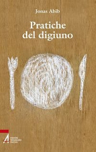 Pratiche del digiuno - Librerie.coop