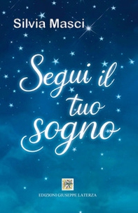 Segui il tuo sogno - Librerie.coop