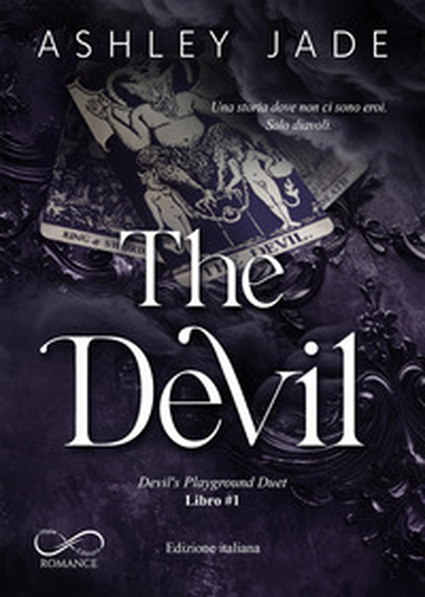 The Devil. Una storia dove non ci sono eroi. Solo diavoli. Devil's playground duet - Vol. 1 - Librerie.coop