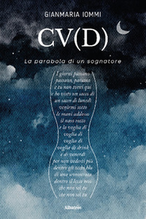 CV(D). La parabola di un sognatore - Librerie.coop CV(D). La parabola di un sognatore - Librerie.coop