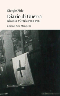 Diario di guerra. Albania e Grecia 1940-1941 - Librerie.coop