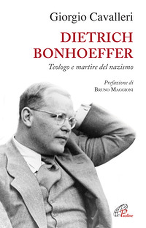 Dietrich Bonhoeffer. Teologo e martire del nazismo - Librerie.coop Dietrich Bonhoeffer. Teologo e martire del nazismo - Librerie.coop