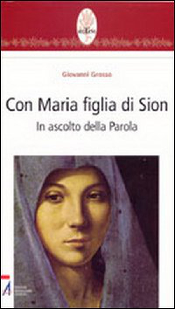 Con Maria figlia di Sion. In ascolto della parola - Librerie.coop Con Maria figlia di Sion. In ascolto della parola - Librerie.coop