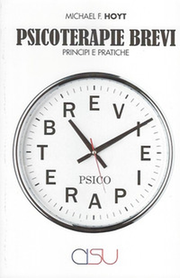 Psicoterapie brevi. Principi e pratiche - Librerie.coop Psicoterapie brevi. Principi e pratiche - Librerie.coop
