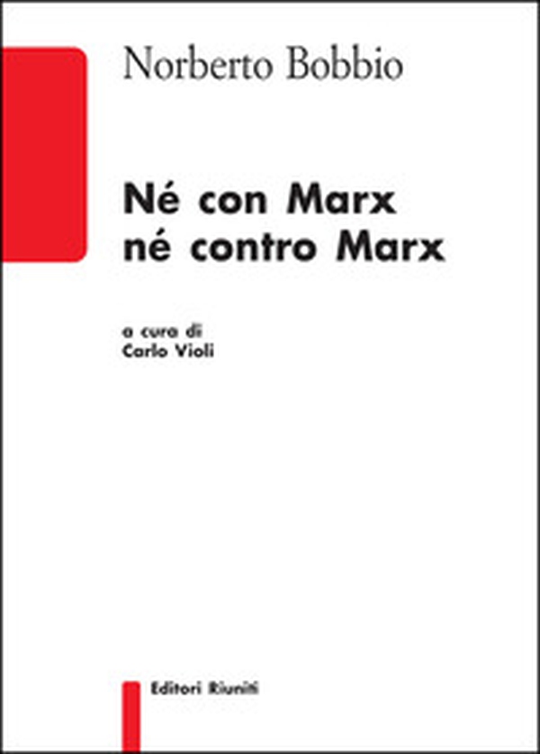 Né con Marx né contro Marx - Librerie.coop Né con Marx né contro Marx - Librerie.coop