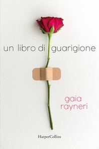 Un libro di guarigione - Librerie.coop