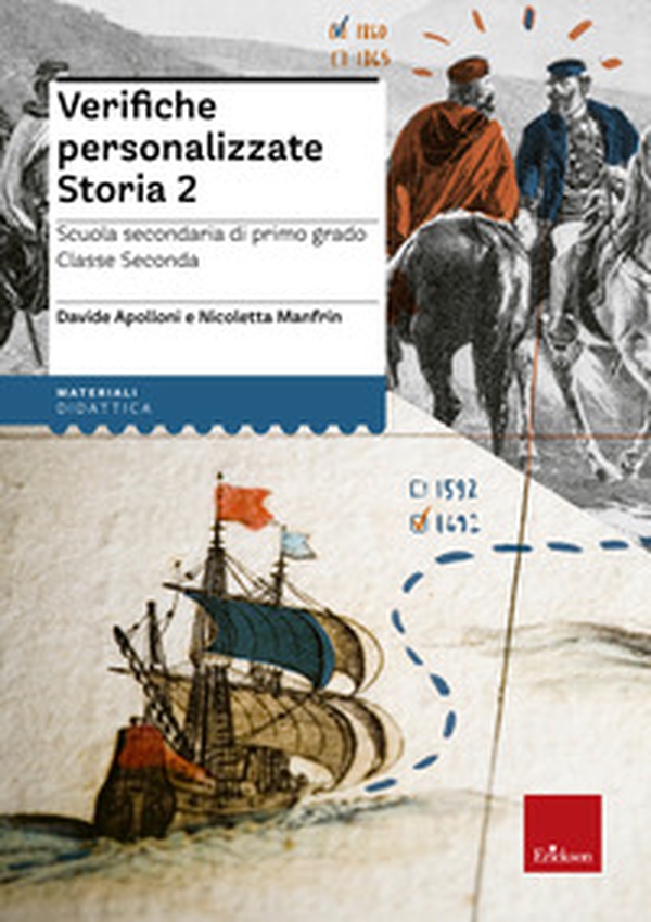 Verifiche personalizzate. Storia. Scuola secondaria di primo grado. Classe seconda. Nelle versioni base, facilitata e semplificata - Librerie.coop Verifiche personalizzate. Storia. Scuola secondaria di primo grado. Classe seconda. Nelle versioni base, facilitata e semplificata - Librerie.coop