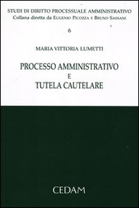 Processo amministrativo e tutela cautelare - Librerie.coop
