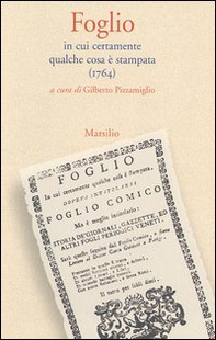 Foglio. In cui certamente qualche cosa è stampata (1764) - Librerie.coop