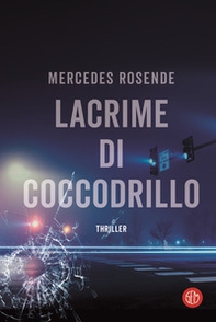 Lacrime di coccodrillo - Librerie.coop