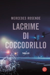 Lacrime di coccodrillo - Librerie.coop