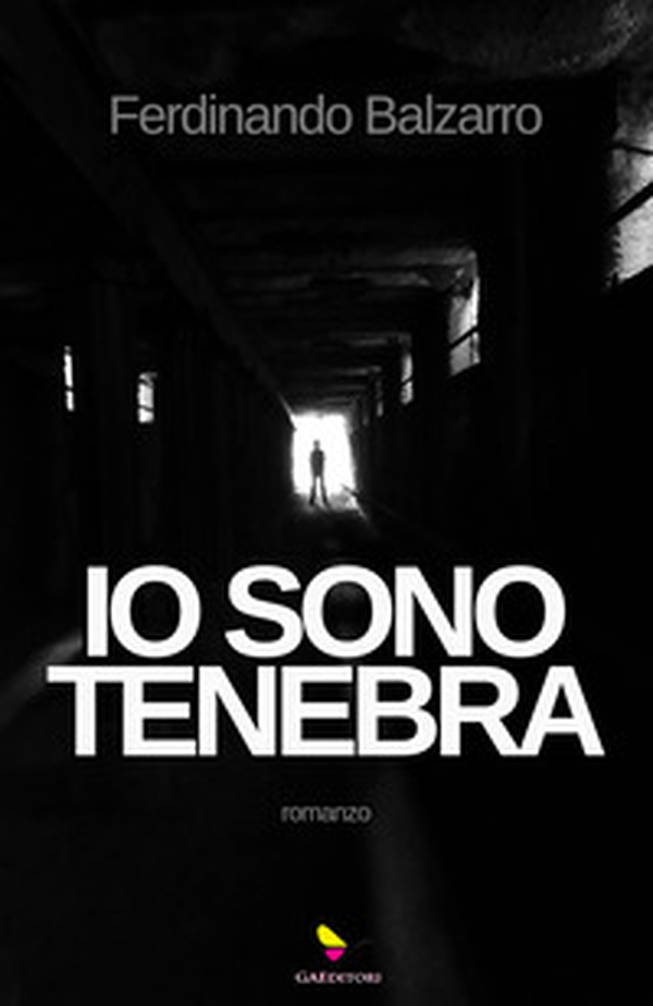 Io sono tenebra - Librerie.coop Io sono tenebra - Librerie.coop