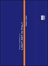 Light art in Italy. With DVD - Librerie.coop