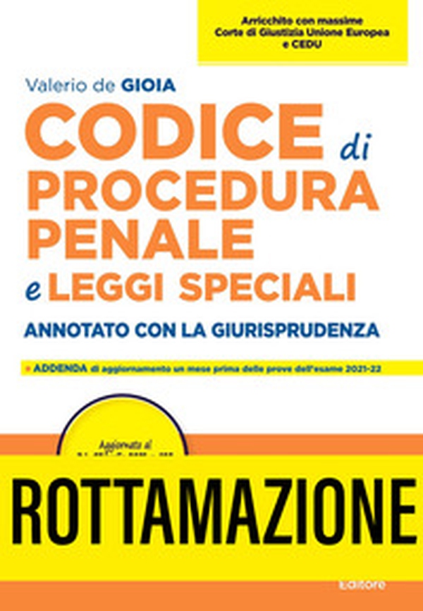 Codice di procedura penale e leggi speciali. Annotato con la giurisprudenza - Librerie.coop Codice di procedura penale e leggi speciali. Annotato con la giurisprudenza - Librerie.coop