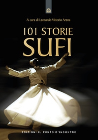 Centouno storie sufi - Librerie.coop