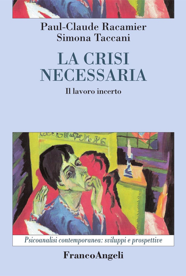La crisi necessaria. Il lavoro incerto - Librerie.coop La crisi necessaria. Il lavoro incerto - Librerie.coop