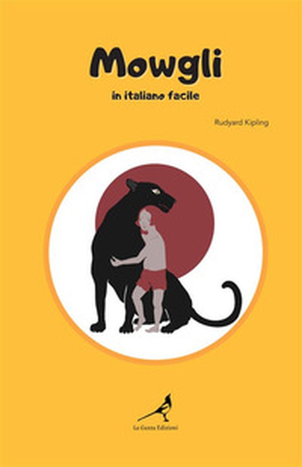Mowgli in italiano facile - Librerie.coop Mowgli in italiano facile - Librerie.coop