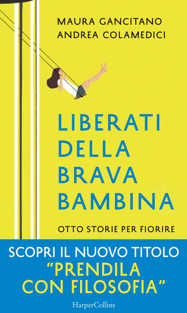 Liberati della brava bambina - Librerie.coop Liberati della brava bambina - Librerie.coop