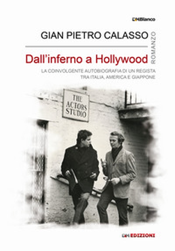 Dall'inferno a Hollywood - Librerie.coop Dall'inferno a Hollywood - Librerie.coop