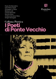 Collana Poetica I Poeti di Ponte Vecchio vol. 30 - Librerie.coop Collana Poetica I Poeti di Ponte Vecchio vol. 30 - Librerie.coop