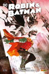 Robin & Batman. La nascita del dinamico duo - Librerie.coop