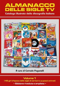 Almanacco delle sigle TV. Catalogo illustrato della discografia italiana - Librerie.coop