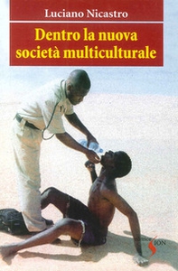 Dentro la nuova società multiculturale - Librerie.coop