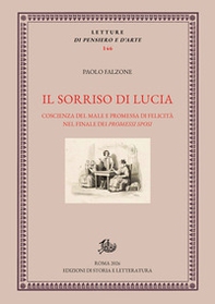 Il sorriso di Lucia. Coscienza del male e promessa di felicità nel finale dei «Promessi sposi» - Librerie.coop