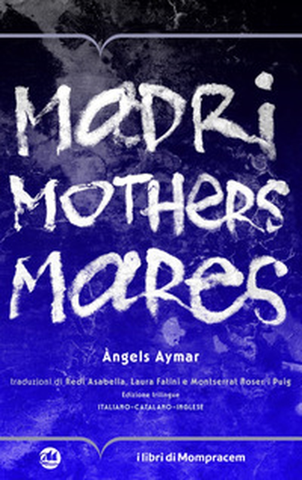 Madri, mothers, mares - Librerie.coop Madri, mothers, mares - Librerie.coop