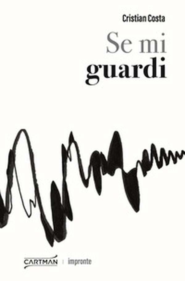 Se mi guardi - Librerie.coop