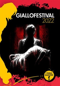 Giallofestival 2022. I migliori racconti - Librerie.coop
