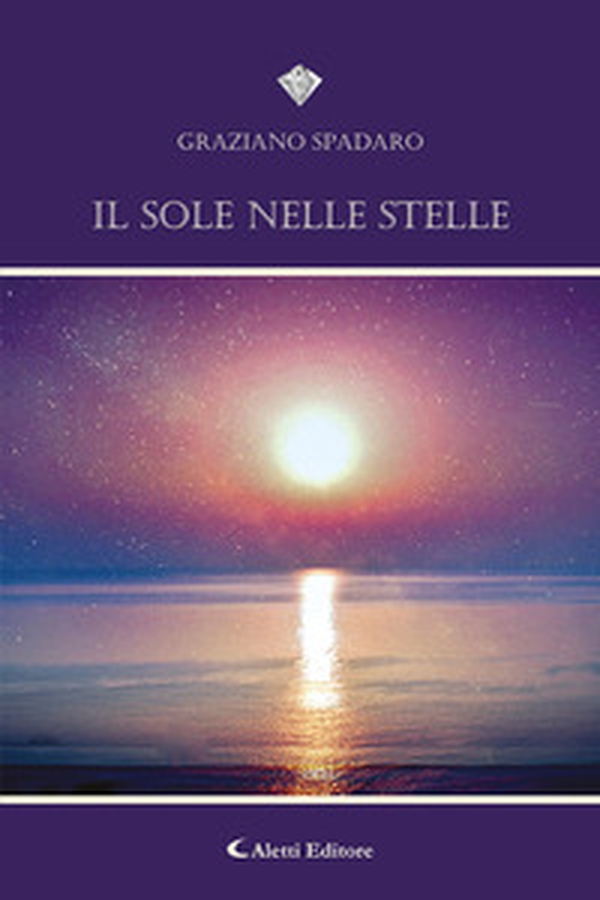 Il sole nelle stelle - Librerie.coop Il sole nelle stelle - Librerie.coop
