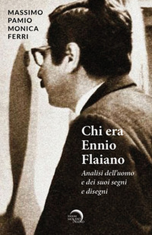 Chi era Ennio Flaiano. Analisi dell'uomo e dei suoi segni e disegni - Librerie.coop Chi era Ennio Flaiano. Analisi dell'uomo e dei suoi segni e disegni - Librerie.coop