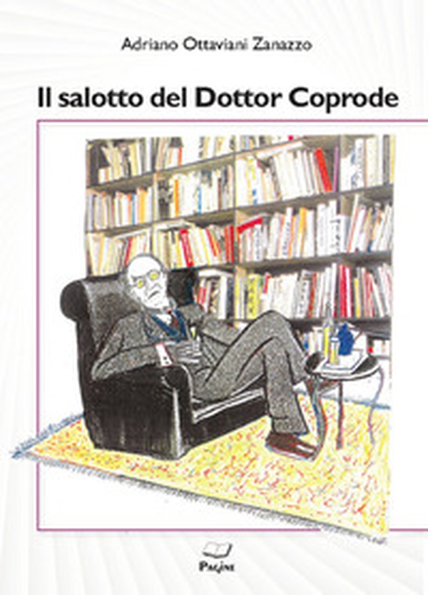 Il salotto del Dottor Coprode - Librerie.coop Il salotto del Dottor Coprode - Librerie.coop