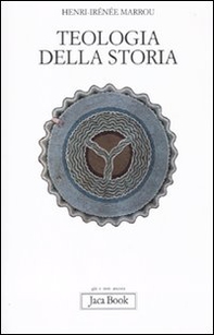 Teologia della storia - Librerie.coop