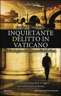 Inquietante delitto in Vaticano. Un'indagine del tenente Nicola Serra - Librerie.coop Inquietante delitto in Vaticano. Un'indagine del tenente Nicola Serra - Librerie.coop