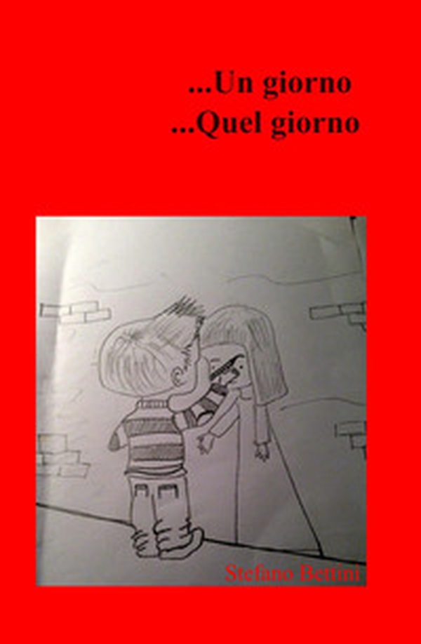 ...Un giorno... Quel giorno - Librerie.coop ...Un giorno... Quel giorno - Librerie.coop