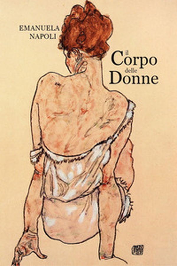 Il corpo delle donne - Librerie.coop Il corpo delle donne - Librerie.coop