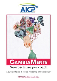 CambiaMente. Neuroscienze per coach - Librerie.coop